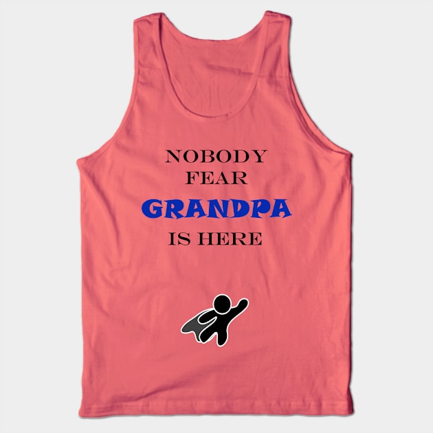 NOBODY FEAR - GRANDPA Tank Top by DESIGNSBY101